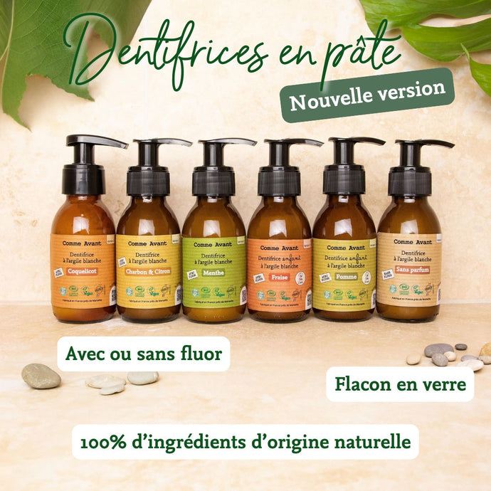 Dentifrices en pâte nouvelle version Comme Avant naturels et bio
