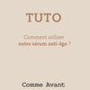 Sérum anti-âge comme avant